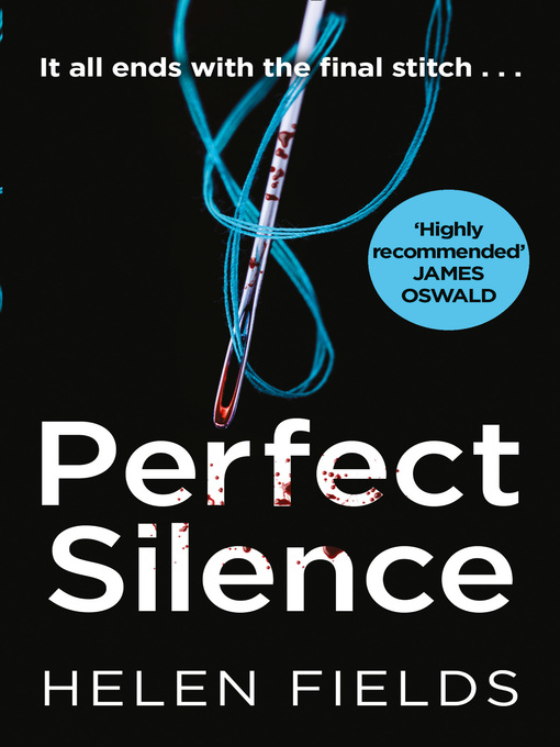 Title details for Perfect Silence by Helen Fields - Available